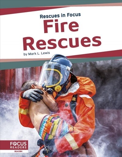 Fire Rescues (Library Binding)
