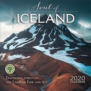 Soul of Iceland 2020 Wall Calendar: Traveling Through the Land of Fire and Ice (Wall)
