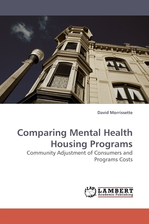 Comparing Mental Health Housing Programs (Paperback)