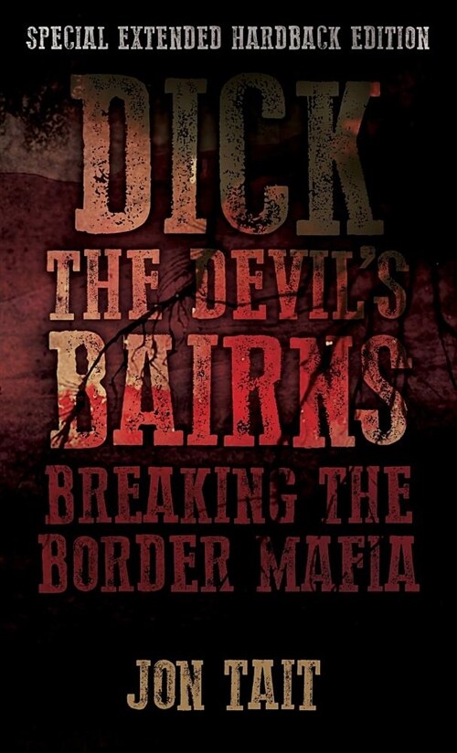 Dick the Devils Bairns (Hardcover)