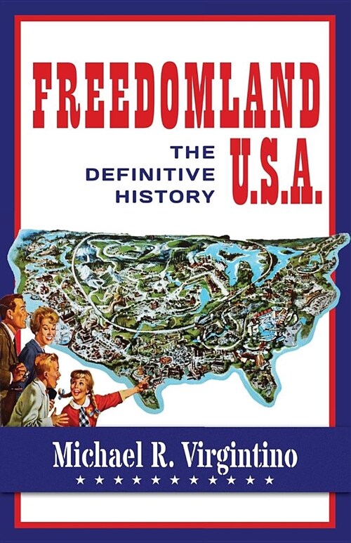 Freedomland U.S.A.: The Definitive History (Paperback)