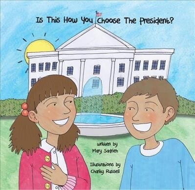 Is This How You Choose the President? (Paperback)