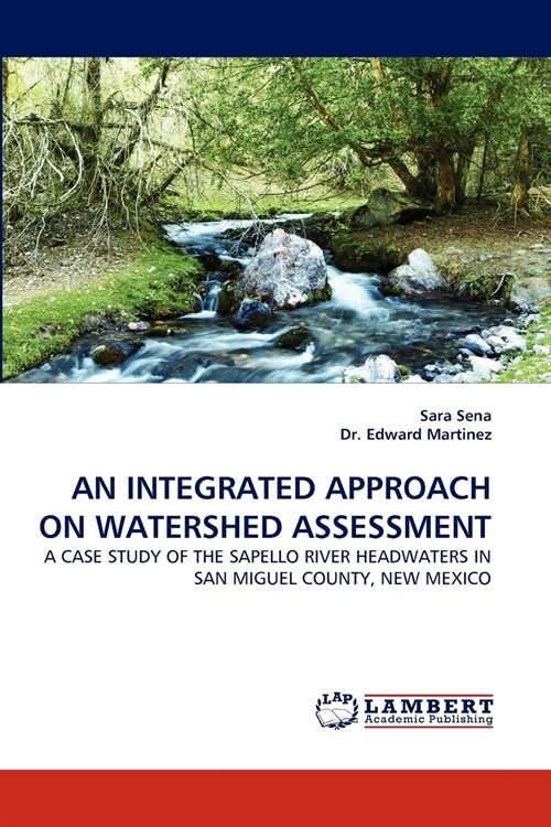 An Integrated Approach on Watershed Assessment (Paperback)