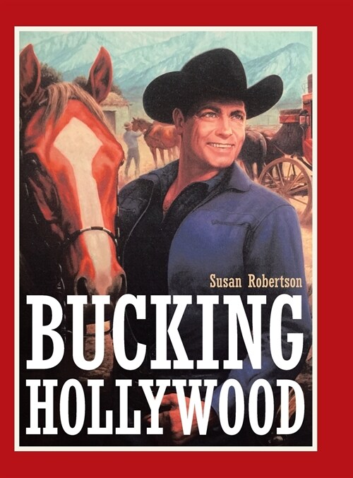 Bucking Hollywood (Hardcover)