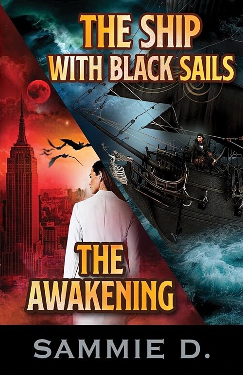 The Awakening and the Ship with Black Sails (Paperback)