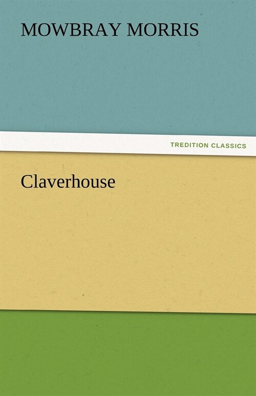 Claverhouse (Paperback)