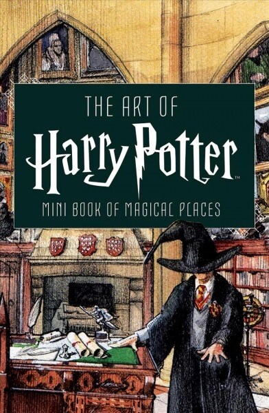 The Art of Harry Potter (Mini Book): Mini Book of Magical Places (Hardcover)