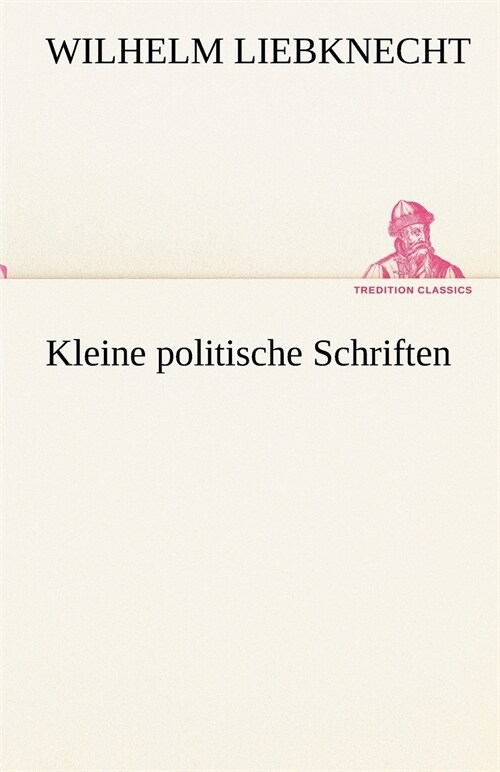 Kleine Politische Schriften (Paperback)