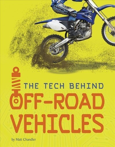 The Tech Behind Off-Road Vehicles (Hardcover)