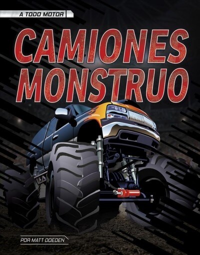Camiones Monstruo (Hardcover)