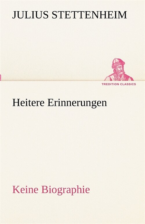 Heitere Erinnerungen (Paperback)