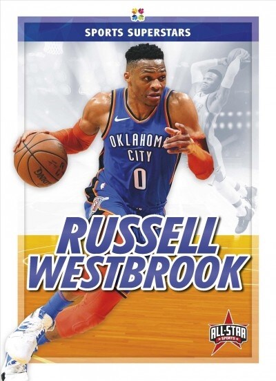 Sports Superstars: Russell Westbrook (Paperback)