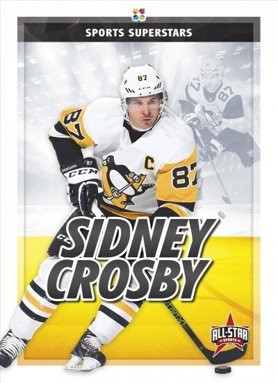 Sports Superstars: Sidney Crosby (Paperback)