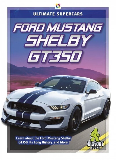 Ford Mustang Shelby Gt350 (Paperback)