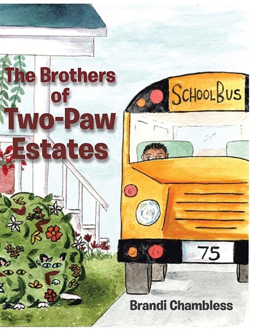 The Brothers of Two-Paw Estates (Hardcover)