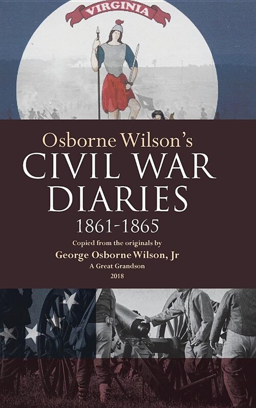 Osborne Wilsons Civil War Diaries (Hardcover)