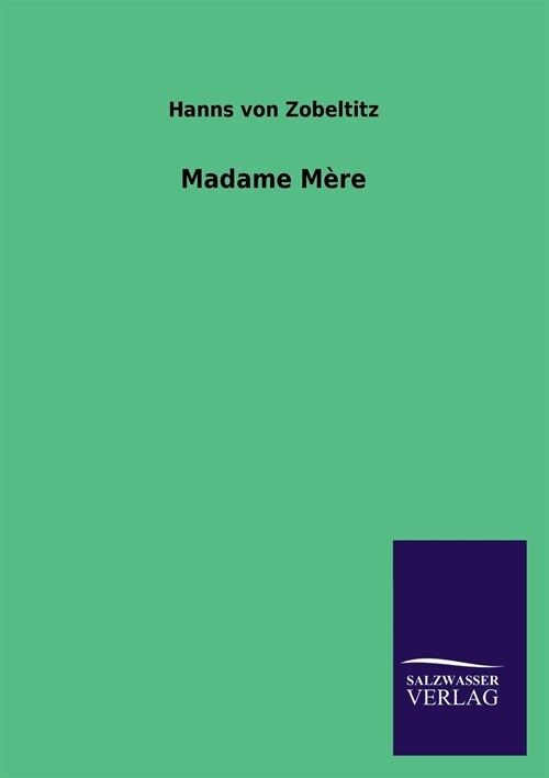 Madame Mere (Paperback)