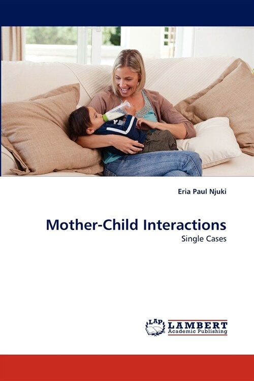 Mother-Child Interactions: Single Cases (Paperback)