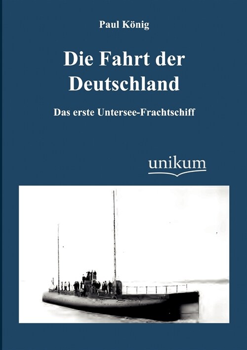 Die Fahrt Der Deutschland (Paperback)