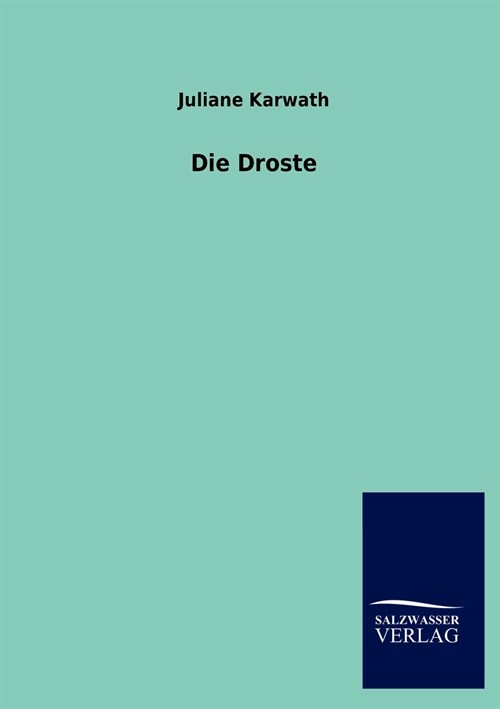 Die Droste (Paperback)