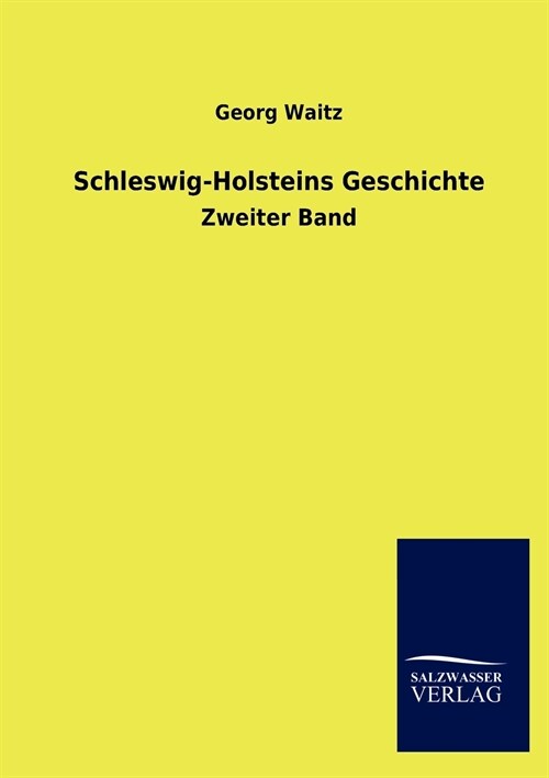 Schleswig-Holsteins Geschichte (Paperback)
