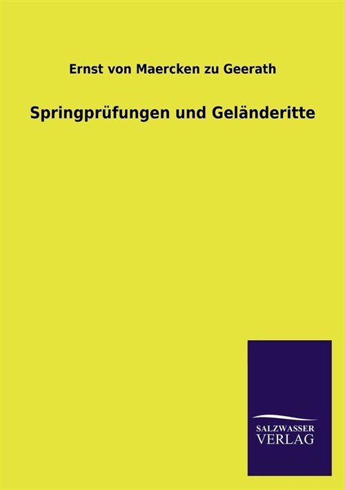 Springprufungen Und Gelanderitte (Paperback)