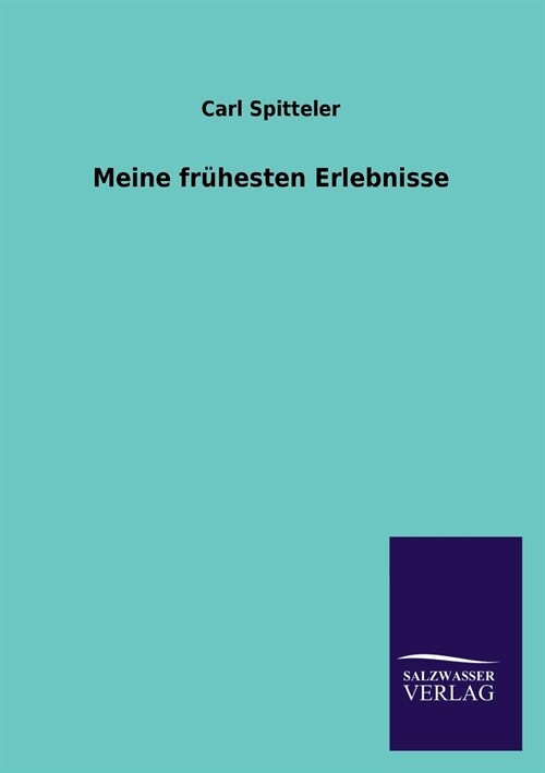 Meine Fruhesten Erlebnisse (Paperback)