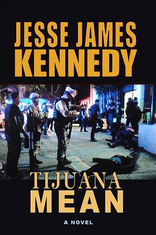 Tijuana Mean (Paperback)