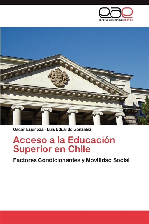 Acceso a la Educacion Superior En Chile (Paperback)