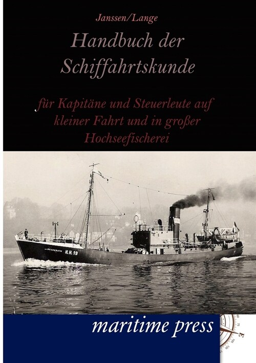 Handbuch Der Schiffahrtskunde (Paperback)