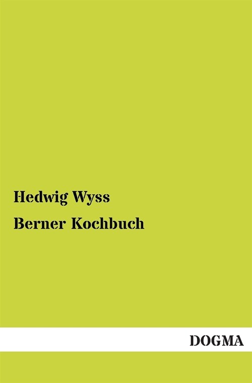 Berner Kochbuch (Paperback)
