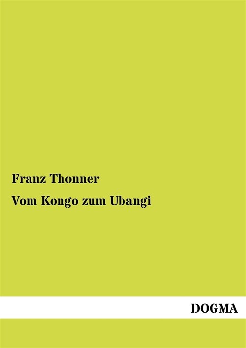 Vom Kongo Zum Ubangi (Paperback)