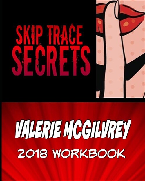 Skip Trace Secrets Workbook 2018 (Paperback)