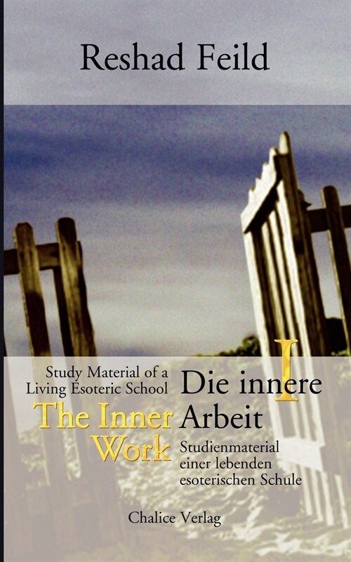 Die Innere Arbeit, Band I (Paperback)