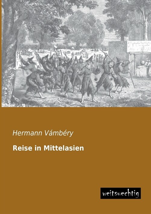 Reise in Mittelasien (Paperback)