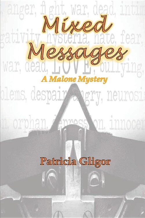 Mixed Messages: A Malone Mystery (Paperback)