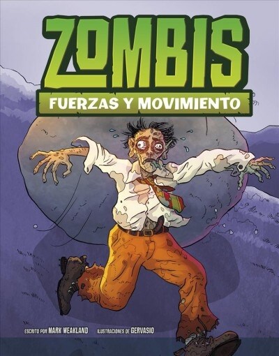 Zombis, Fuerzas Y Movimiento (Hardcover)
