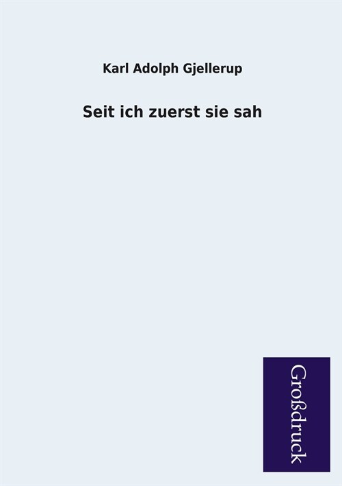 Seit Ich Zuerst Sie Sah (Paperback)