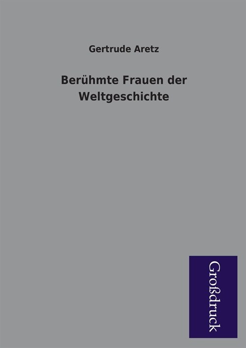 Beruhmte Frauen Der Weltgeschichte (Paperback)