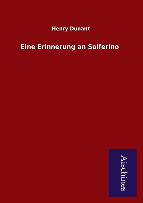 Eine Erinnerung an Solferino (Paperback)