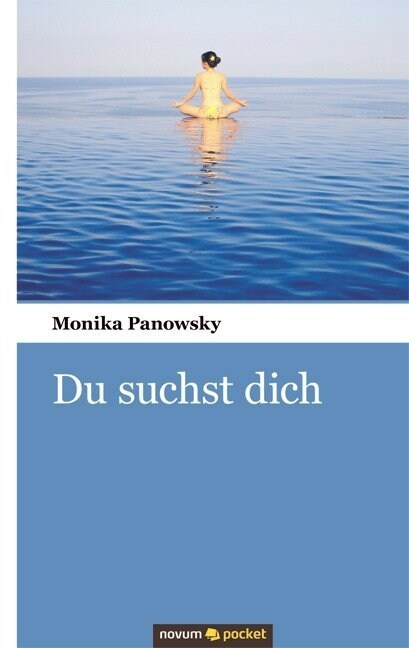 Du Suchst Dich (Paperback)