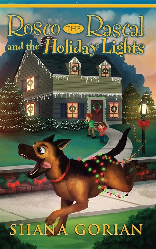 Rosco the Rascal and the Holiday Lights (Paperback)