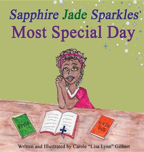 Sapphire Jade Sparkles Most Special Day (Hardcover)