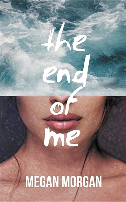 The End of Me (Paperback)