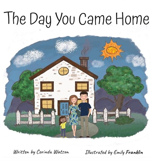 The Day You Came Home (Hardcover)