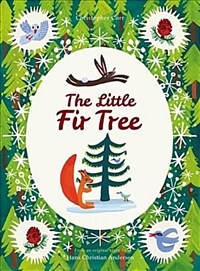 (The) little fir tree :from an original story by Hans Christian Andersen 