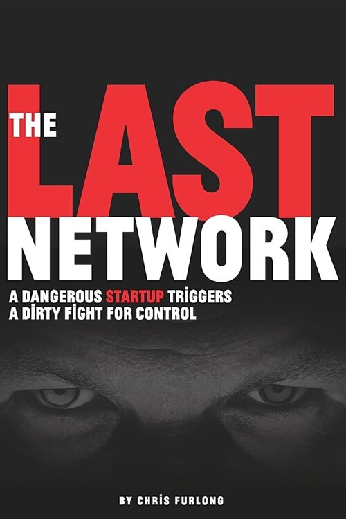 The Last Network: A Techno Thriller (Paperback)