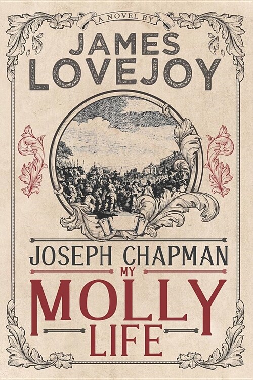 Joseph Chapman: My Molly Life (Paperback)