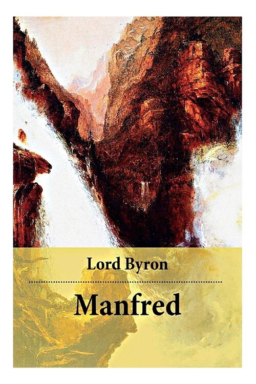 Manfred: Ein dramatisches Gedicht. Ein Horror Klassiker der englischen Romantik (Paperback)