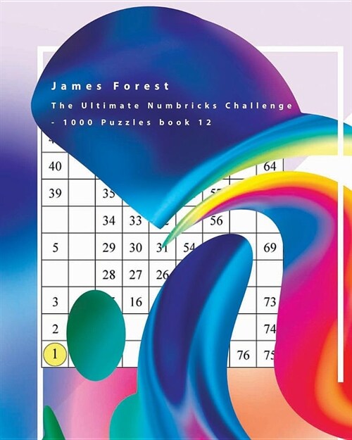 The Ultimate Numbricks Challenge - 1000 Puzzles: Numbricks Puzzle Book for Adults (Paperback)